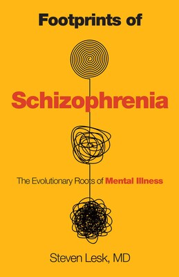 Footprints of Schizophrenia Footprints of Schizophrenia
