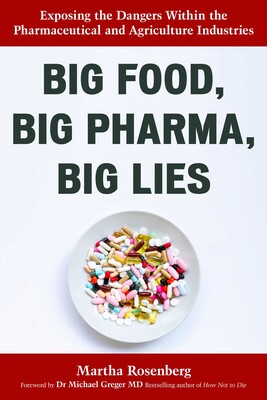 Big Food, Big Pharma, Big Lies Big Food, Big Pharma, Big Lies