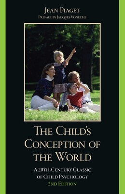 The Child's Conception of the World The Child's Conception of the World