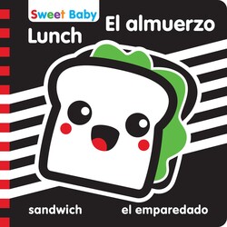 Sweet Baby: Lunch/El almuerzo Sweet Baby: Lunch/El almuerzo