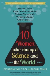 Ten Women Who Changed Science and the World