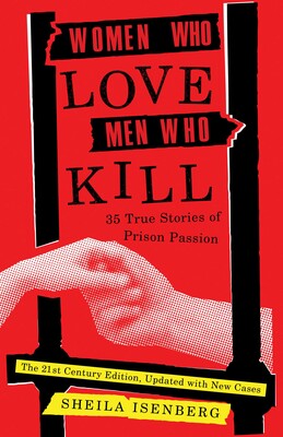 Women Who Love Men Who Kill Women Who Love Men Who Kill