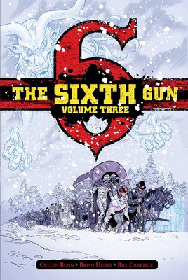The Sixth Gun Vol. 3: Deluxe Edition
