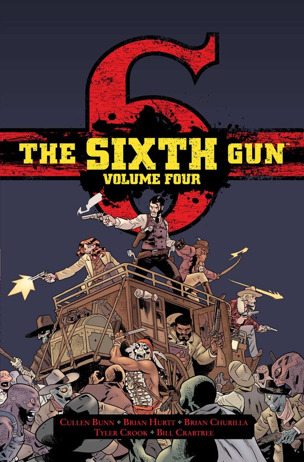 Sixth Gun Vol. 4: Deluxe Edition