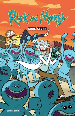 Rick and Morty Book Seven: Deluxe Edition Rick and Morty Book Seven: Deluxe Edition