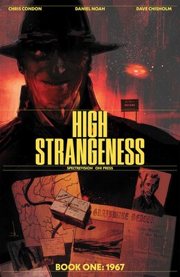 High Strangeness: Book One: 1967 Issue High Strangeness: Book One: 1967 Issue