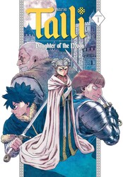 Talli, Daughter of the Moon Vol. 1 Talli, Daughter of the Moon Vol. 1