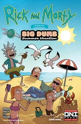 Rick and Morty Presents: Big, Dumb, Summer Vacation #1 Rick and Morty Presents: Big, Dumb, Summer Vacation #1