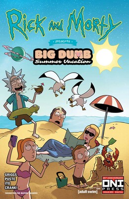 Rick and Morty Presents: Big, Dumb, Summer Vacation #1 Rick and Morty Presents: Big, Dumb, Summer Vacation #1