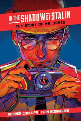 In the Shadow of Stalin: The Story of Mr. Jones In the Shadow of Stalin: The Story of Mr. Jones