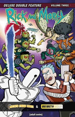 Rick and Morty: Deluxe Double Feature Vol. 3 Rick and Morty: Deluxe Double Feature Vol. 3