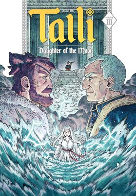 Talli, Daughter of the Moon Vol. 3 Talli, Daughter of the Moon Vol. 3