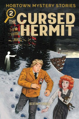 Hobtown Mystery Stories Vol. 2: The Cursed Hermit Hobtown Mystery Stories Vol. 2: The Cursed Hermit