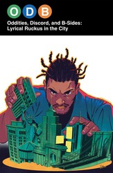 ODB: Oddities, Discord and B-Sides: Lyrical Ruckus in the City ODB: Oddities, Discord and B-Sides: Lyrical Ruckus in the City