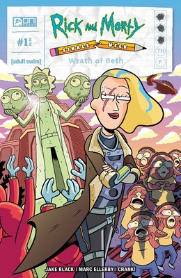 Rick and Morty: Finals Week: Wrath of Beth #1 Rick and Morty: Finals Week: Wrath of Beth #1