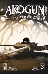 Akogun: Brutalizer of Gods #3