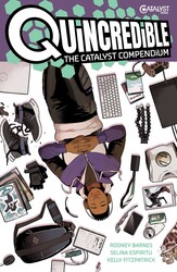 Quincredible: The Catalyst Compendium Quincredible: The Catalyst Compendium