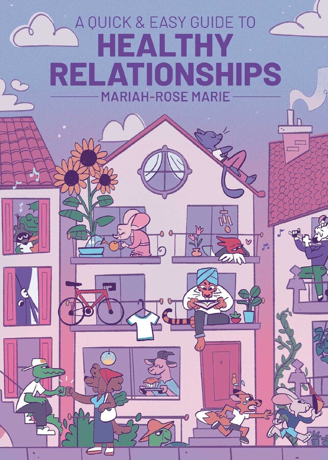 Quick & Easy Guide to Healthy Relationships