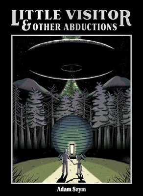 Little Visitor & Other Abductions Little Visitor & Other Abductions