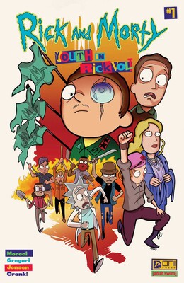 Rick and Morty: Youth in Rickvolt #1 Rick and Morty: Youth in Rickvolt #1