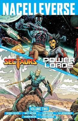 Nacelleverse Vol. 2: Sectaurs & Power Lords Nacelleverse Vol. 2: Sectaurs & Power Lords
