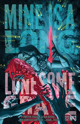 Mine is a Long, Lonesome Grave #3 Mine is a Long, Lonesome Grave #3