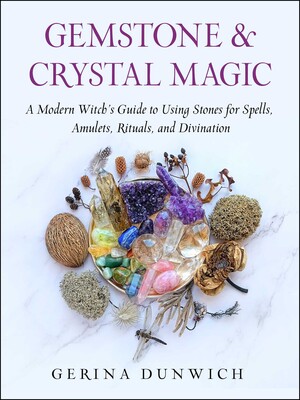 Gemstone and Crystal Magic Gemstone and Crystal Magic