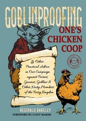 Goblinproofing One's Chicken Coop Goblinproofing One's Chicken Coop