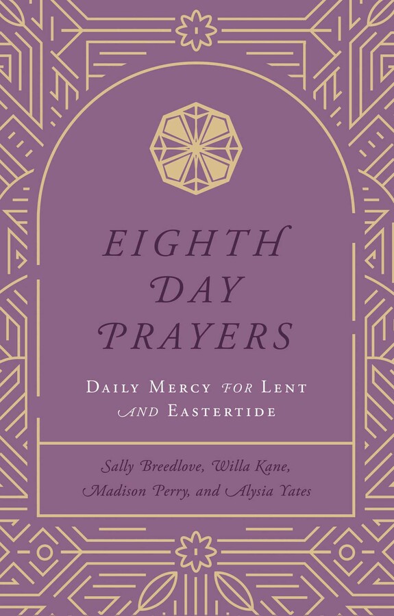 Eighth Day Prayers (Volume 2)