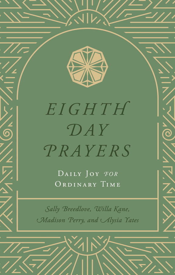 Eighth Day Prayers (Volume 3)