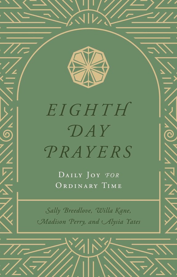 Eighth Day Prayers (Volume 3)
