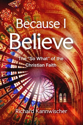 Because I Believe Because I Believe