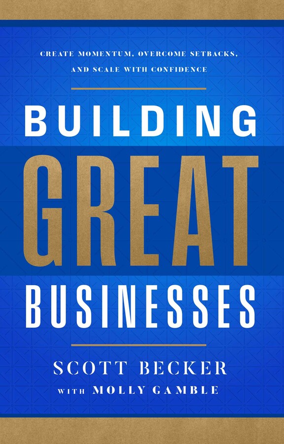 Building Great Businesses