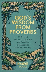 God's Wisdom from Proverbs God's Wisdom from Proverbs
