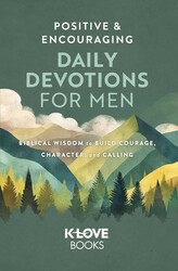 Positive and Encouraging Daily Devotions for Men Positive and Encouraging Daily Devotions for Men
