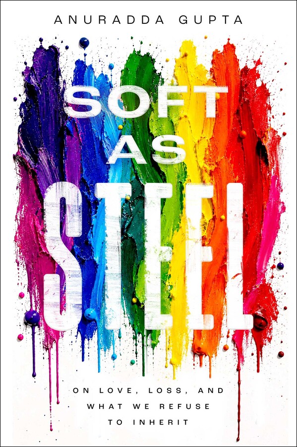 Soft as Steel: On Love, Loss, and What We Refuse to Inherit