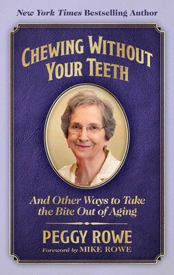 Chewing Without Your Teeth Chewing Without Your Teeth