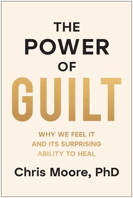 The Power of Guilt The Power of Guilt