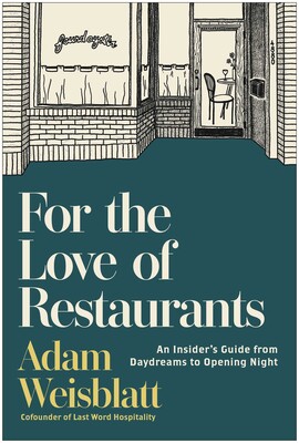For the Love of Restaurants For the Love of Restaurants