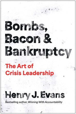 Bombs, Bacon, and Bankruptcy Bombs, Bacon, and Bankruptcy