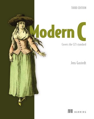 Modern C, Third Edition Modern C, Third Edition