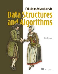 Fabulous Adventures in Data Structures and Algorithms Fabulous Adventures in Data Structures and Algorithms