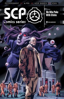 SCP Foundation Comic Book We Who Poke With Sticks SCP Foundation Comic Book We Who Poke With Sticks