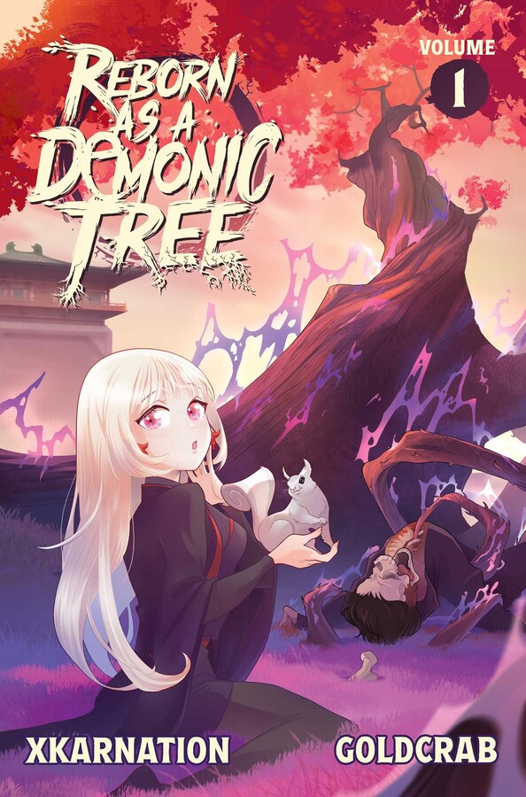 Reborn as a Demonic Tree (Light Novel) Vol. 1 | Book by XKarnation ...