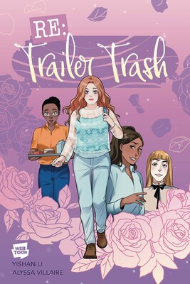 RE: Trailer Trash Vol. 1 (WEBTOON Graphic Novel) RE: Trailer Trash Vol. 1 (WEBTOON Graphic Novel)