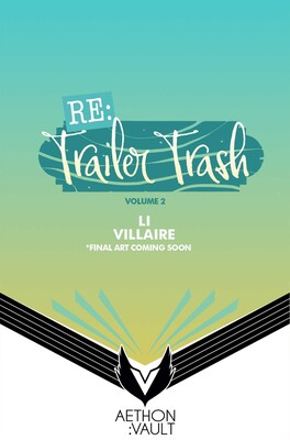 RE: Trailer Trash Vol. 2 (WEBTOON Graphic Novel) RE: Trailer Trash Vol. 2 (WEBTOON Graphic Novel)