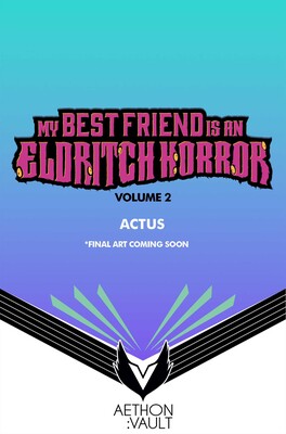 My Best Friend is an Eldritch Horror, Vol. 2 (Graphic Novel) My Best Friend is an Eldritch Horror, Vol. 2 (Graphic Novel)