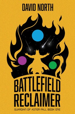 Battlefield Reclaimer (Guardian of Aster Fall, Book 1) Battlefield Reclaimer (Guardian of Aster Fall, Book 1)