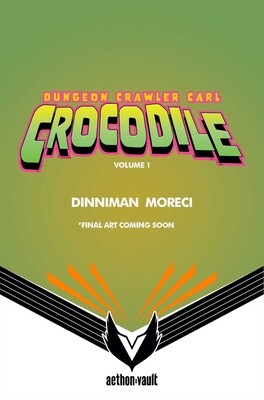 Dungeon Crawler Carl: Crocodile, Vol. 1 Dungeon Crawler Carl: Crocodile, Vol. 1