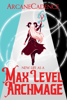 New Life as a Max Level Archmage, Book 1 New Life as a Max Level Archmage, Book 1